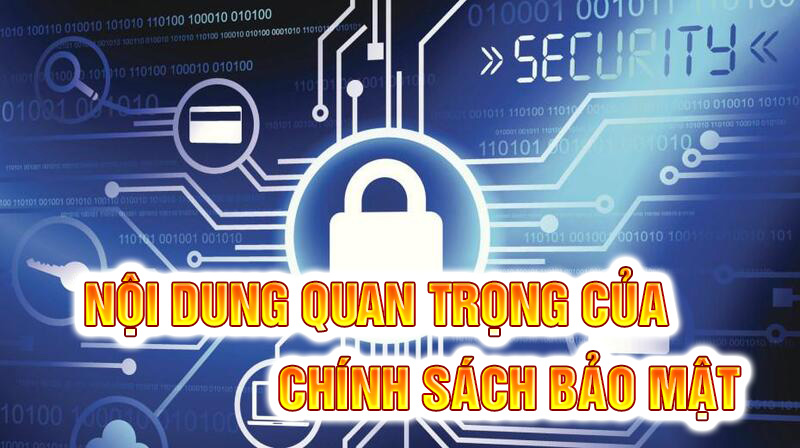 Các nội dung trọng tâm cần được nắm rõ trong chính sách