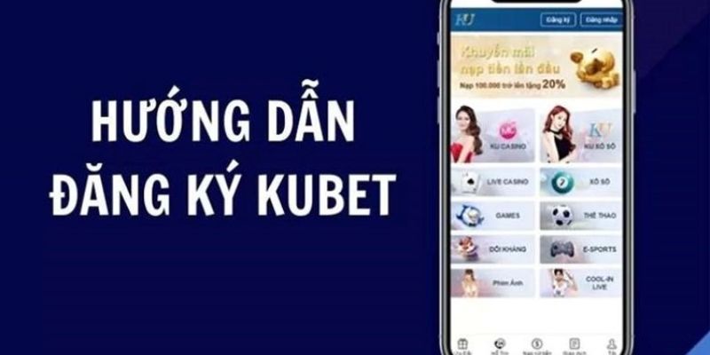 Điều kiện cần đáp ứng khi mở tài khoản KUBET