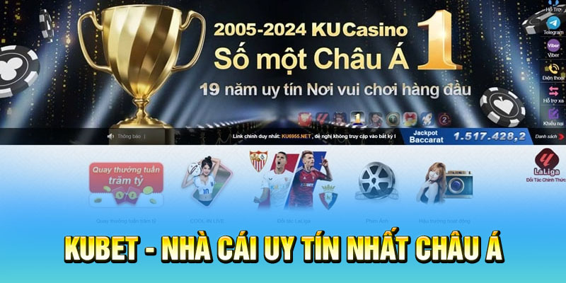 KUBET trở thành nhà cái hàng đầu Châu Á