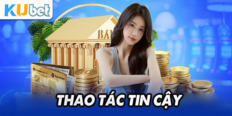 Thao tác đáng tin cậy